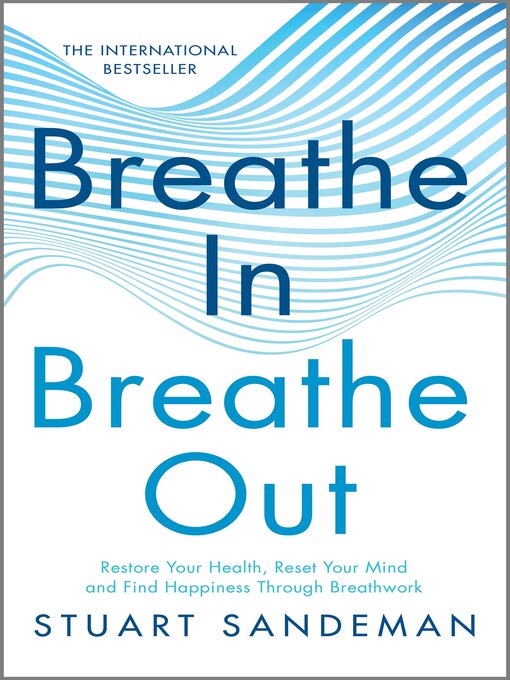 Title details for Breathe In, Breathe Out by Stuart Sandeman - Available